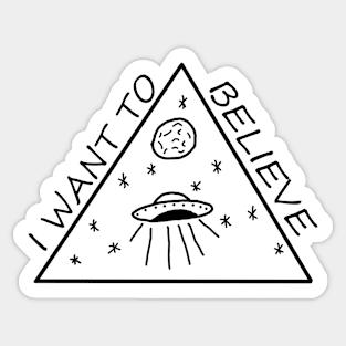 I Want To Believe Sticker